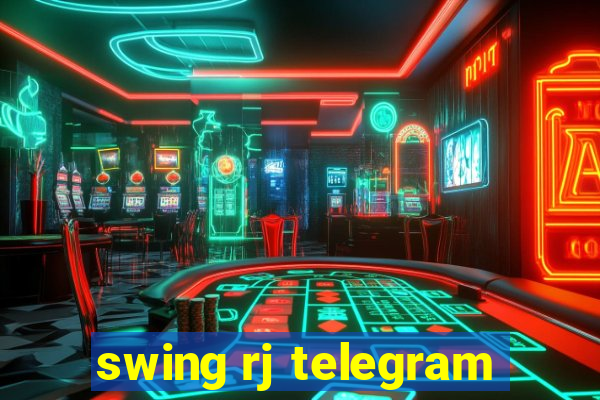 swing rj telegram